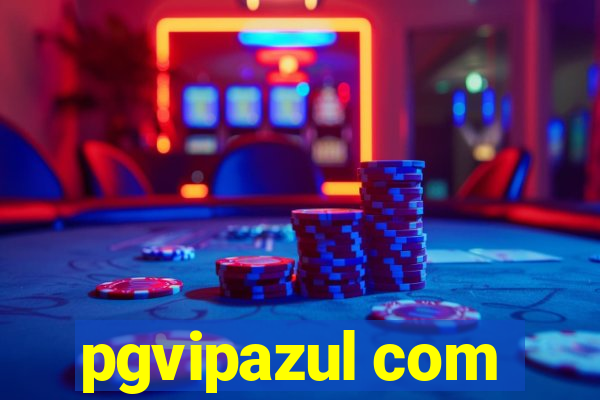 pgvipazul com